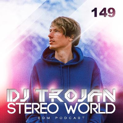 DJ Trojan - Stereo World #149