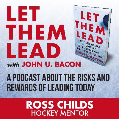 Ross Childs: Hockey Mentor Ross Childs: Hockey Mentor