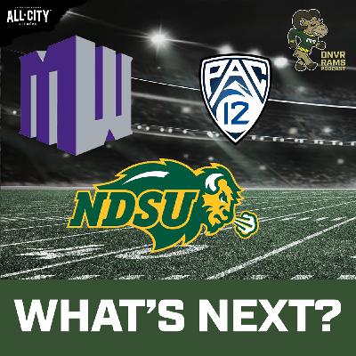 North Dakota State joins the Mountain West — What comes next for the Pac-12? | DNVR Rams Podcast