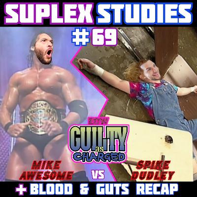 #69: Mike Awesome vs Spike Dudley | ECW Guilty as Charged '00