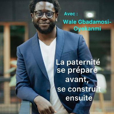 Clarisse et les papas. Le témoignage de Wale Gbadamosi-Oyekanmi Clarisse et les papas. Le témoignage de Wale Gbadamosi-Oyekanmi