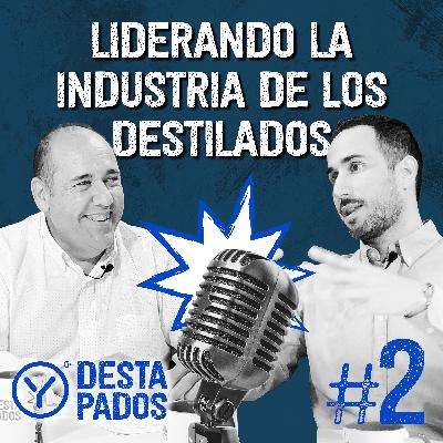 LIDERANDO LA INDUSTRIA DE LOS DESTILADOS - EPISODIO 2 ROBERTO ORTEGA LIDERANDO LA INDUSTRIA DE LOS DESTILADOS - EPISODIO 2 ROBERTO ORTEGA