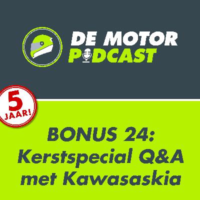 Bonusafl. 24: Kerstspecial Q&A met Kawasaskia