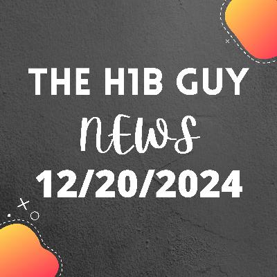 THE H1B GUY NEWS (12/20/2024) H1B Modernization Rule, EAD Extension Permanent, HCap FY2025 Met THE H1B GUY NEWS (12/20/2024) H1B Modernization Rule, EAD Extension Permanent, HCap FY2025 Met