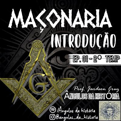 #06 Maçonaria - INTRODUÇÃO #06 Maçonaria - INTRODUÇÃO