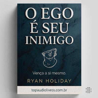 As Armas da Humildade (O Guia de O Ego é seu Inimigo)