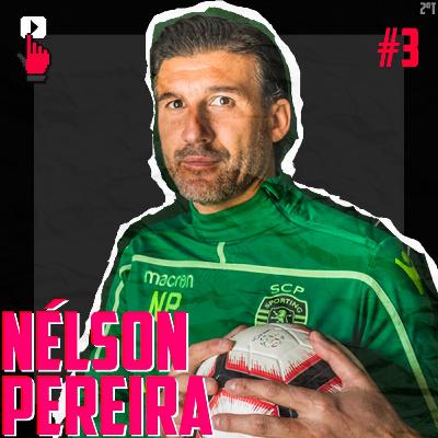 Nelson Pereira | E3T2 Os Goleiros