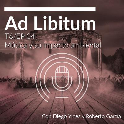 EP 04: Música y su impacto ambiental