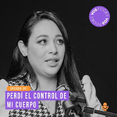 Perdí el control de mi cuerpo: Invitada - Paola Retavizca Perdí el control de mi cuerpo: Invitada - Paola Retavizca