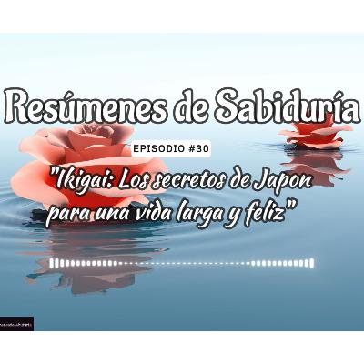 ESTO cambiara tu VIDA | Ikigai el SECRETO para una vida FELIZ