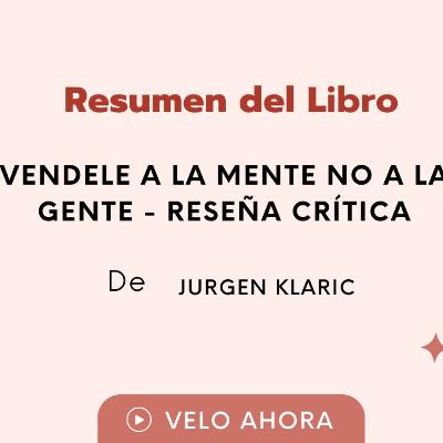 Véndele a la mente, no a la gente - reseña crítica