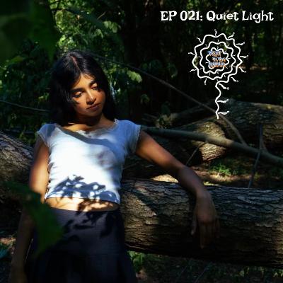 EP 021 Quiet Light - Quiet Light worships her 90s shoegaze
