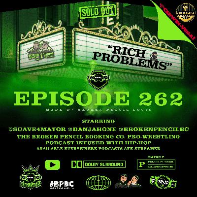 Broken Pencil Booking Co. ep. 262--Rich Ninja Problems