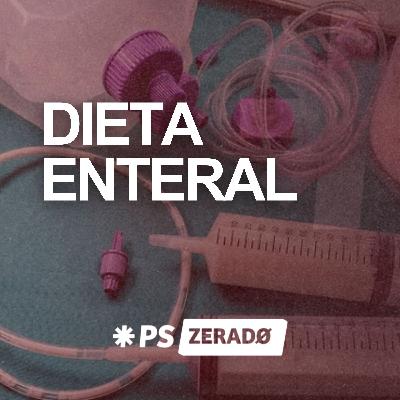 Dieta Enteral: Quando Indicar e Quando Não Dieta Enteral: Quando Indicar e Quando Não