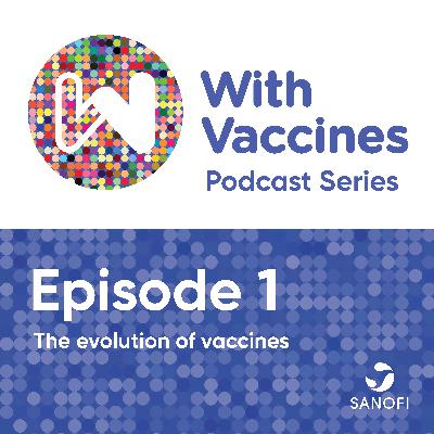 The evolution of vaccines The evolution of vaccines