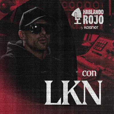 Hablando en rojo By Kosner con LKN