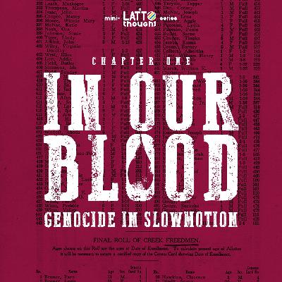 In Our Blood: Genocide in Slow Motion