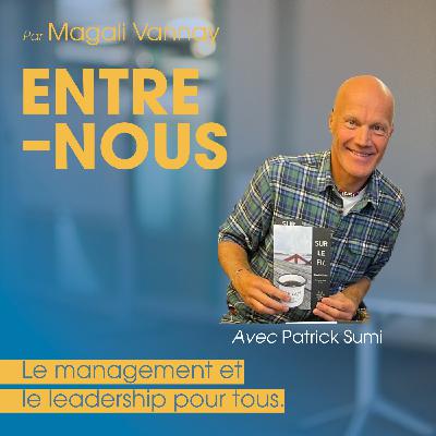 7. Burn-out et reconstruction : le parcours inspirant de Patrick Sumi