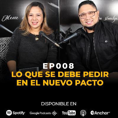 EPOO8: LO QUE SE DEBE PEDIR EN EL NUEVO PACTO