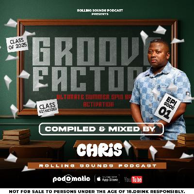 Episode 47: Groove Factory Presents Class of 2025 Complied & Mixed By Chris (Moonlight Lifestyle) Episode 47: Groove Factory Presents Class of 2025 Complied & Mixed By Chris (Moonlight Lifestyle)