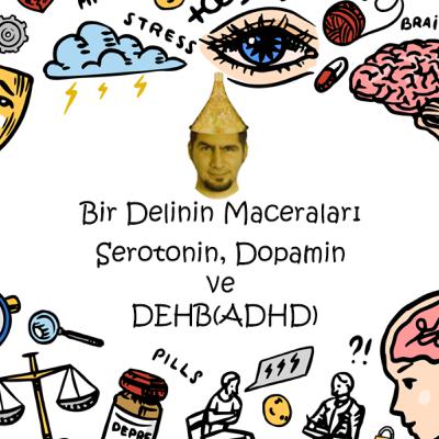 Serotonin, Dopamin ve DEHB(ADHD) - B19