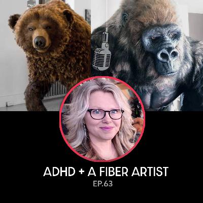 Ep 63 // ADHD and the Artist // Melissa Nasby