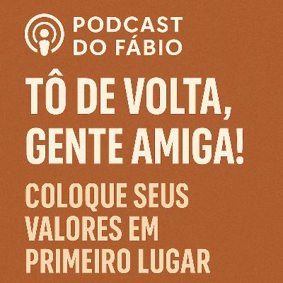 🎙️ Tô de volta, gente amiga! 🙌