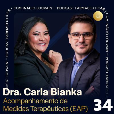 Ep #34 - Acompanhamento Medidas Terapêuticas (EAP) | Dra. Carla Bianka e Inácio Louvain Ep #34 - Acompanhamento Medidas Terapêuticas (EAP) | Dra. Carla Bianka e Inácio Louvain