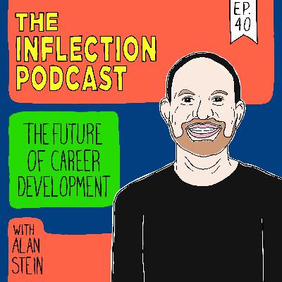 The Future of Career Development | Alan Stein The Future of Career Development | Alan Stein