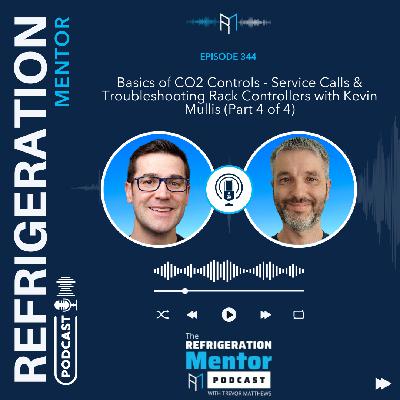 Episode 344. Basics of CO2 Controls - Service Calls & Troubleshooting Rack Controllers with Kevin Mullis (Part 4 of 4) Episode 344. Basics of CO2 Controls - Service Calls & Troubleshooting Rack Controllers with Kevin Mullis (Part 4 of 4)