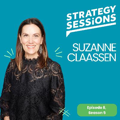 Customer Insight with Suzanne Claassen | Strategy Sessions