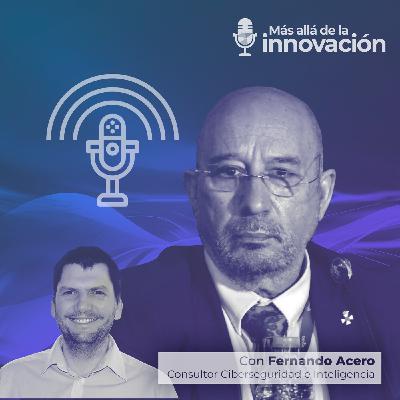 Los últimos ciberataques en España con Fernando Acero