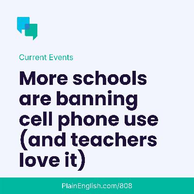 More schools are banning cell phones