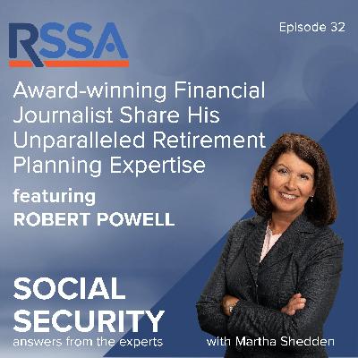 Ep 32: Award-winning Financial Journalist Shares His Unparalleled Retirement Planning Expertise
