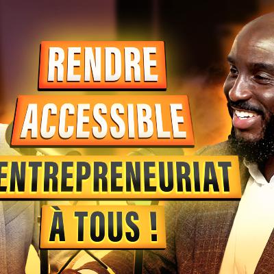 S1EP13: Viser l'excellence éducative avec l'entreprenariat avec Guy INCHOT & Lionel LADA