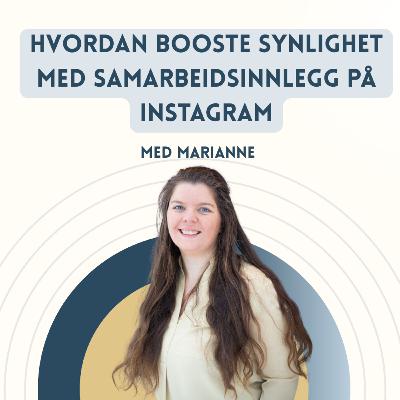Hvordan booste synlighet med samarbeidsinnlegg på Instagram