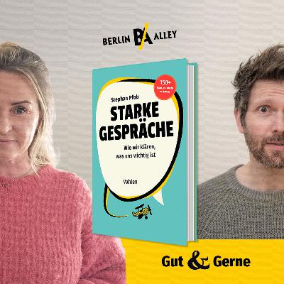 Starke Gespräche - Wie wir klären, was uns wichtig ist Starke Gespräche - Wie wir klären, was uns wichtig ist