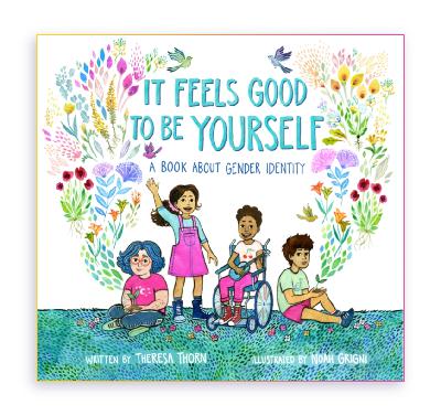 26. It Feels Good to be Yourself (ft. Theresa Thorn!)