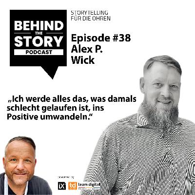 Zwischen Freiwurf und Lead-Marketing | Alex P. Wick | BTS #38 Zwischen Freiwurf und Lead-Marketing | Alex P. Wick | BTS #38