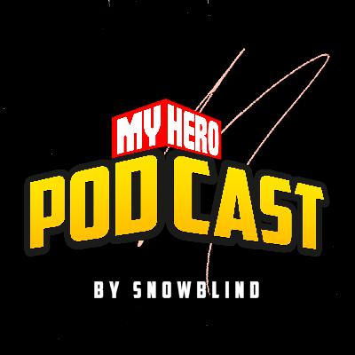 My Hero Podcast #009 - Eine heilige Pflicht | My Hero Academia Podcast