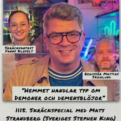 1115. DEL 1: Skräckspecial med Mats Strandberg (Sveriges Stephen King) 1115. DEL 1: Skräckspecial med Mats Strandberg (Sveriges Stephen King)