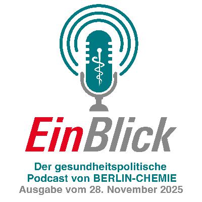 🎙#EinBlick u.a. 💰#Kassenbeiträge 🏛️#KHAG 💊#Reserveantibiotika 🤖#Dr.ChatGPT 💻#Ozegowski-Abgang 🩺#Warken-Pläne 🎙#EinBlick u.a. 💰#Kassenbeiträge 🏛️#KHAG 💊#Reserveantibiotika 🤖#Dr.ChatGPT 💻#Ozegowski-Abgang 🩺#Warken-Pläne