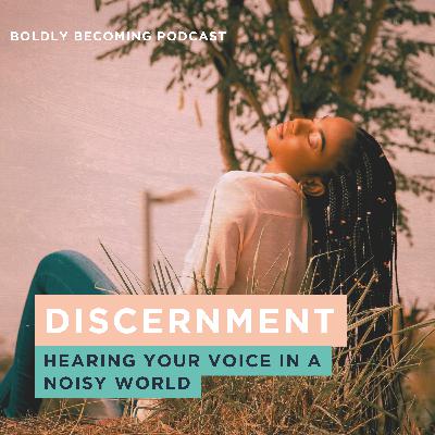 Discernment: Hearing Your Voice in a Noisy World