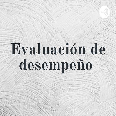 Evaluación de desempeño