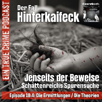Der Fall Hinterkaifeck - Teil 4
