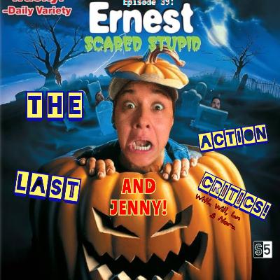 Episode 39- [S5]- Ernest Scared Stupid (1991)