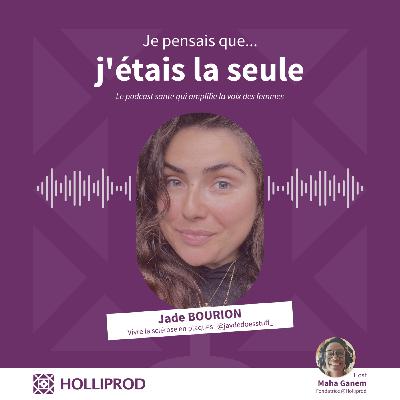 Jade BOURION - Pour ne plus être seule face à la sclérose en plaques