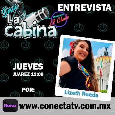 Desde la cabina - Lizeth Rueda (T3E18)
