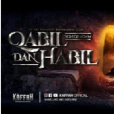 KISAH ANAK ADAM, Terbunuhnya Habil Oleh Qabil II Pembunuhan Pertama Di Bumi KISAH ANAK ADAM, Terbunuhnya Habil Oleh Qabil II Pembunuhan Pertama Di Bumi