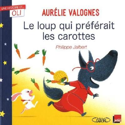 Le loup qui préférait le carottes
